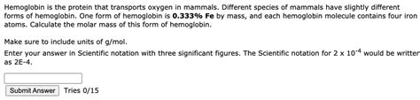 Solved Hemoglobin Is The Protein That Transports Oxygen In Mammals Different Species Of Mammals