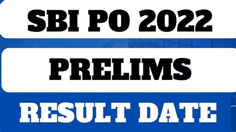 Sbi Po Prelims Result Date Sbi Po Prelims Result 2022 Youtube