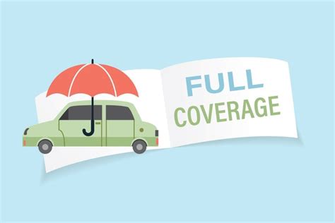 What Does Full Coverage Car Insurance Cover Insurance Business America