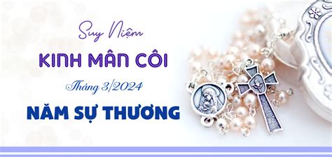 Suy niệm Kinh Mân Côi Năm Sự Thương Tháng 3 2024