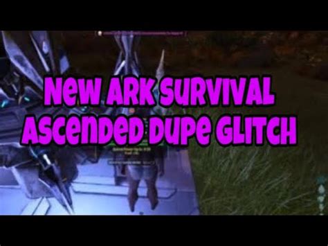 New Asa Dupe Glitch Working Now Ark Survival Ascended Youtube