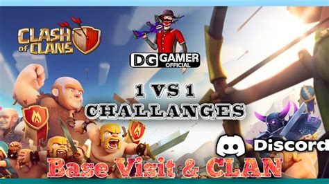 Clash Of Clans Live Base Visit Coc Base Visit Coclive Clash Of Clans Dg Gamer Official