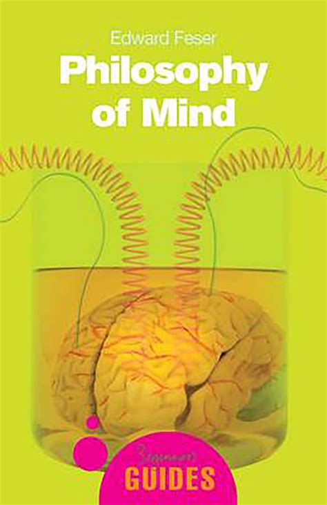 Philosophy Of Mind EBook By Edward Feser Official Publisher Page