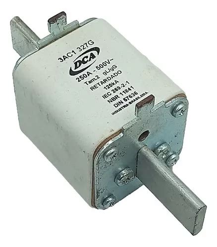 Fusível Retardado Dca 3ac1 327g 250a 500v 120ka Parcelamento sem juros