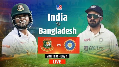 IND vs BAN 2nd Test Day 1 Highlights पहल दन क खल खतम भरत क