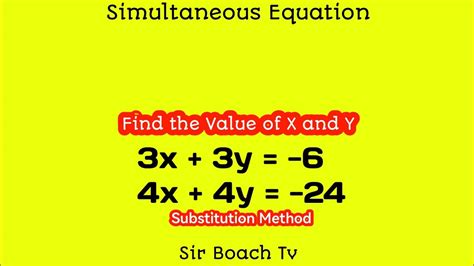 Simultaneous Equation Explained Sirboach Mathsmadeeasy Youtube