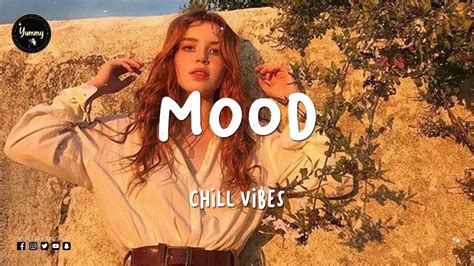 Mood Best Pop Mix English Chill Songs Chill Vibes Youtube