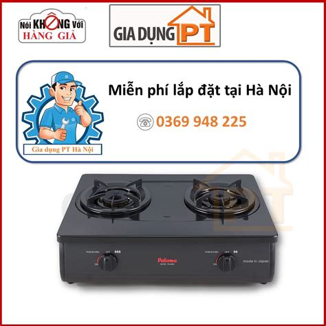 Mua Bếp gas dương để bàn Paloma PA 6MEJ sản xuất và nhập khẩu nguyên