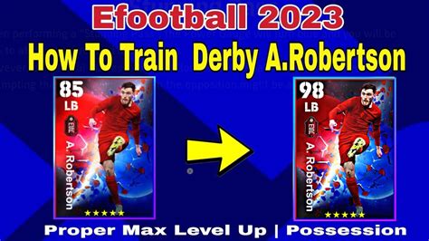 Andrew Robertson Max Level Up Efootball 2023 How To Train Andrew