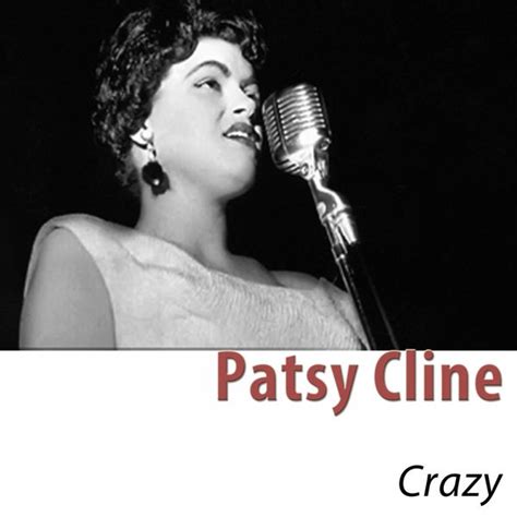 Crazy Remastered Single Von Patsy Cline Napster