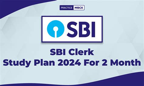 Sbi Clerk Study Plan For Months Best Strategy Beginner