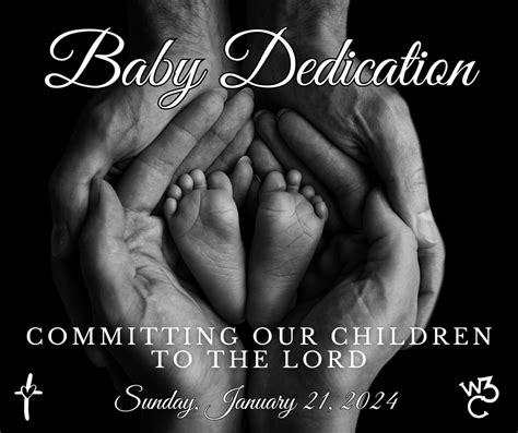 Baby Dedication to be held 1/21/24