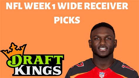 Draftkings Nfl Week 1 2019 Wr Picks Youtube