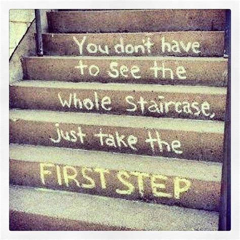 Taking The First Step Quotes. QuotesGram