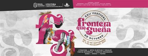 Xxii Festival Frontera Que Sueña En Tijuana 2023 Tijuana Eventos