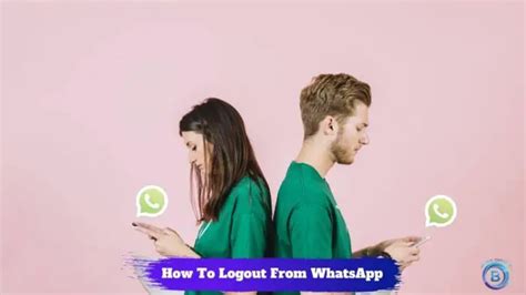 How To Logout From WhatsApp In 6 Simple Steps