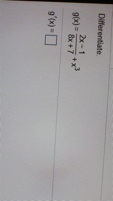 Solved Differentiate The Function G X 3x X4 3x3