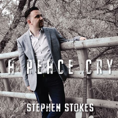 ‎a Peace Cry Single Album By Stephen Stokes Apple Music