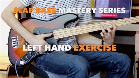 Beginner Slap Bass Lesson Left Hand Exercise Youtube