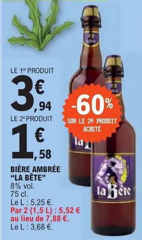 Promo Bi Re Ambr E La B Te Chez E Leclerc