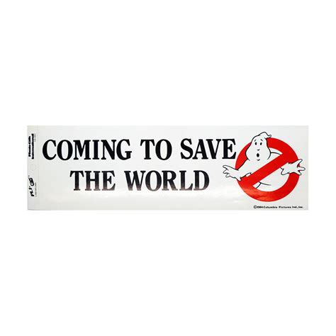 Ghostbusters "Coming to Save the World" Bumper Sticker - Shop - GBFans.com