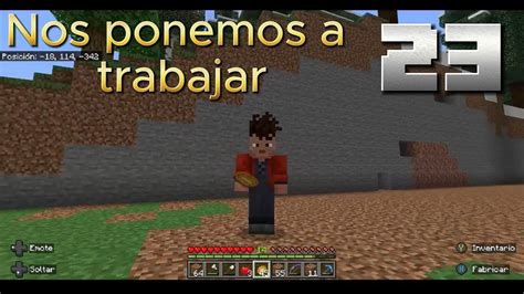 Nueva Serie De Minecraft Epi Nos Ponemos A Trabajar Youtube