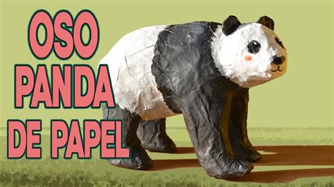 C Mo Hacer Un Oso Panda Escultura De Papel Youtube