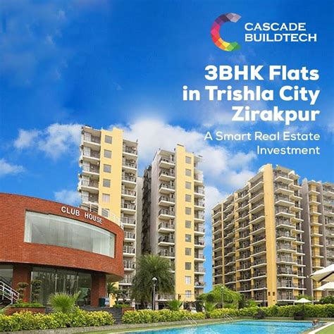 Bhk Flats In Trishla City Zirakpur A Smart Real Estate Investment