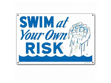 Pool360 12cs 18x12 Swim At Your Own Risk Sign