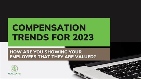 Compensation Trends for 2023: How are you showing your employees that ...