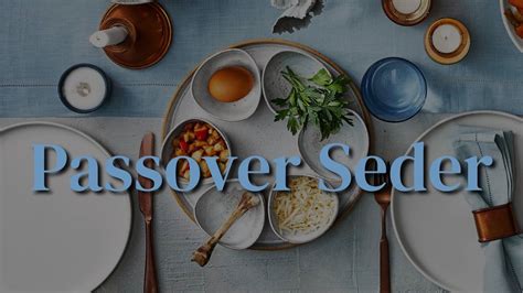 Passover Seder Meal — Eucharist Sf