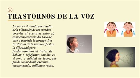 Trastornos De La Voz By Ana Nicole Gasco Malqui On Prezi