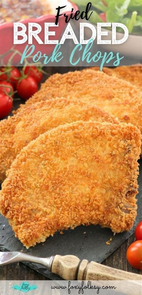 Crispy Fried Breaded Pork Chops Foxy Folksy Receita