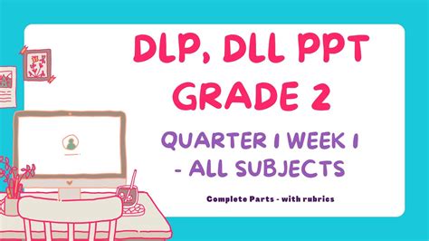 DLL DLP And PPT In GRADE 2 Q1 Week 1 ALL SUBJECTS YouTube