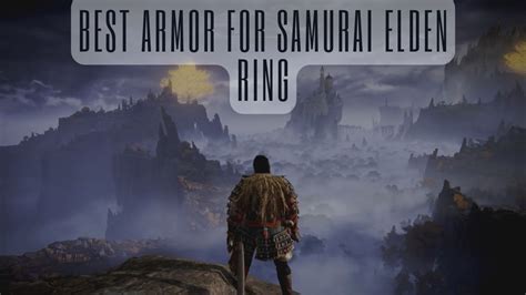 Elden Ring: Best Armor for Samurai [Expert Picks 2024] - VeryAli Gaming