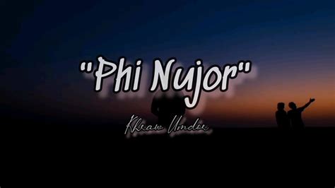 Phi Nujor Khraw Umdor Official Khasi Love Song KhrawUmdor