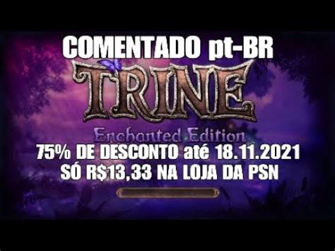 Trine Enchanted Edition Ps Gameplay Comentado Pt Br Youtube