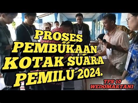 No Edit Proses Pembukaan Kotak Surat Suara Pemilu Dokumentasi