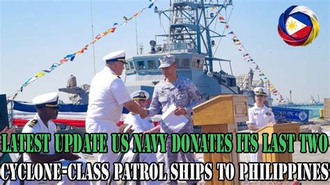 Latest Update Us Navy Donates Its Last Two Cyclone Class Patrol Ships