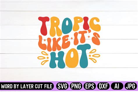 Tropic Like Its Hot Retro Design Graphic By SVG Artfibers Creative Fabrica