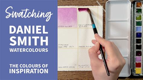 Swatching Daniel Smith Colours Of Inspiration Watercolour Palette Youtube