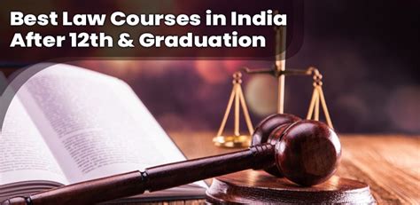 Best Law Courses In India After 12th And Graduation