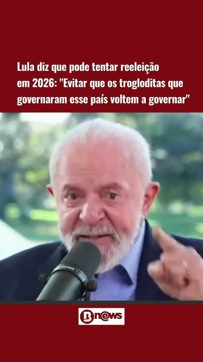 O Presidente Luiz Inácio Lula Disse Nesta Terça Que Pode Tentar A