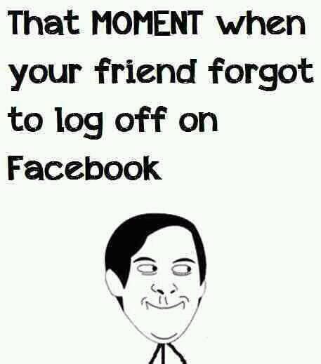 When Forgot To Log Off Super Funny Memes Funny Memes Awkward Moments