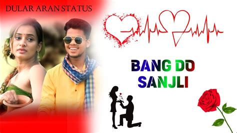 Bang Do Sanjli New Santali Status Video Santali Romantic Status