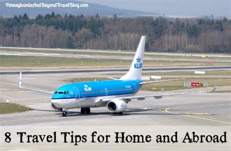 Pennsylvania & Beyond Travel Blog: 8 Travel Tips for Home and Abroad