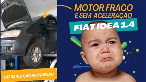 Motor Fraco E Sem Acelera O Tbi Fiat Idea Youtube