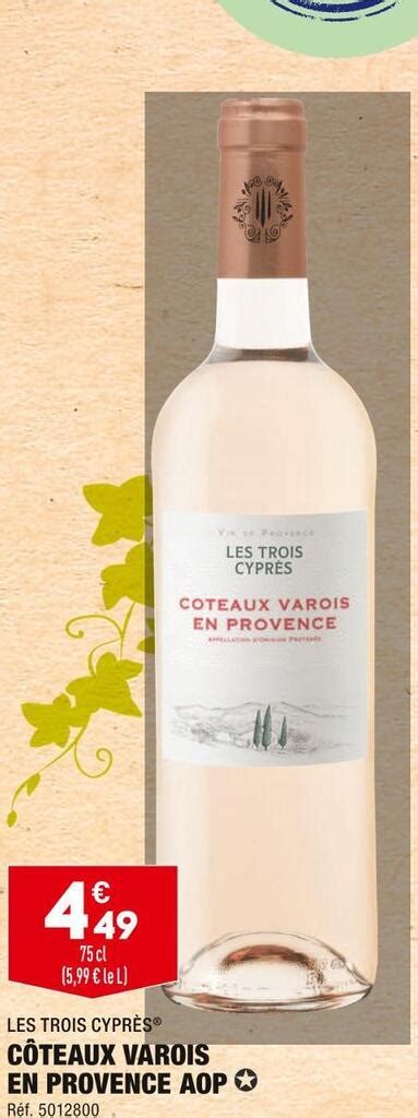 Promo Les trois cyprès côteaux varois en provence aop chez ALDI