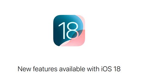 苹果公布 Ios Ipados 18 完整新功能 特性：250 多项，实时语音留言扩展支持普通话 科技先生