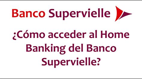 C Mo Acceder Al Home Banking Del Banco Supervielle Youtube